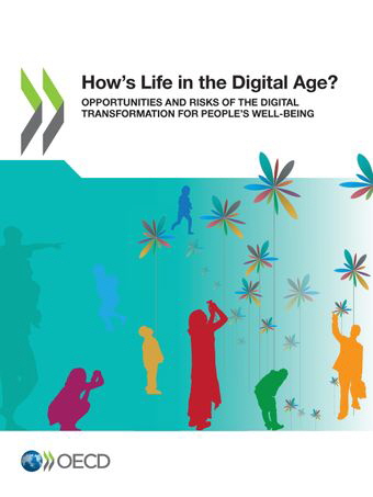 How s Life in the Digital Age OECD How s Life in the Digital Age OECD